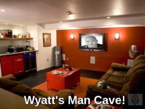 Wyatt's Man Cave